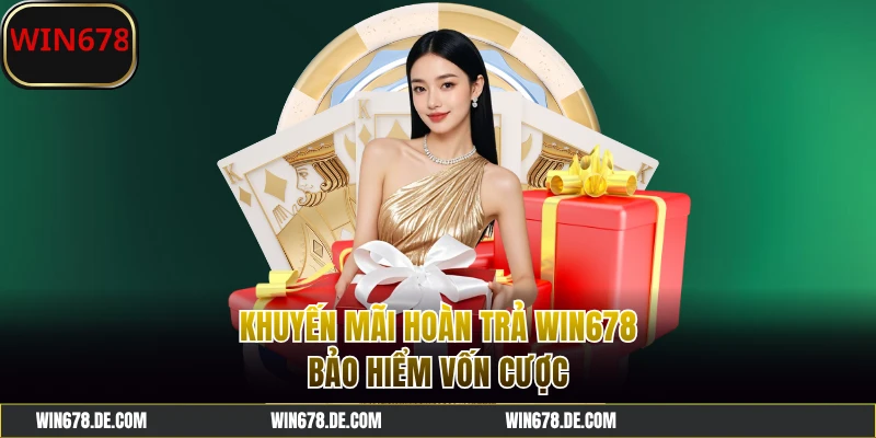 Khuyến Mãi Hoàn Trả WIN678 Không Giới Hạn Cho Thành Viên