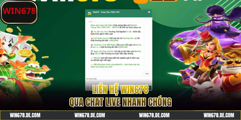 Liên hệ WIN678 nhanh qua kênh Chat Live